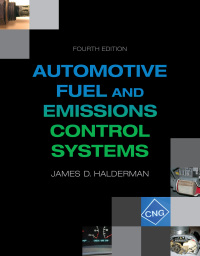 automotive fuel and emissions control systems 4th edition james d. halderman 0133799492,0133799522