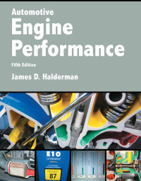automotive engine performance 5th edition james d. halderman 0134074912,0134066928