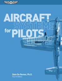 aircraft systems for pilots 4th edition dale de remer 1619546272,1619546280
