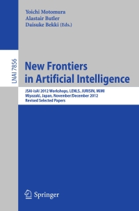 new frontiers in artificial intelligence 1st edition yoichi motomura , alastair butler , daisuke bekki