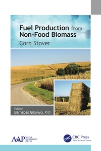fuel production from non food biomass 1st edition barnabas gikonyo 1774635445,149872843x