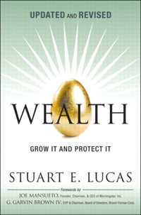 wealth grow it and protect it 1st edition stuart e. lucas 0134194659,0133132838