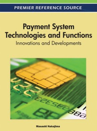 payment system technologies and functions innovations and developments 1st edition masashi nakajima