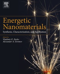 Energetic Nanomaterials Synthesis Characterization And Application