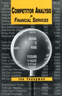 competitor analysis in financial services 1st edition ian youngman 1855733315,1782420053