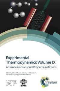 experimental thermodynamics advances in transport properties of fluids volume ix 1st edition marc j assael,