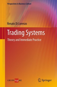 trading systems theory and immediate practice 1st edition renato di lorenzo 8847027055,8847027063