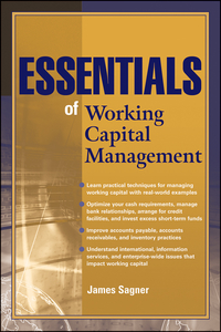 essentials of working capital management 1st edition james sagner 047087998x,0470916923