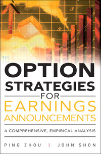 option strategies for earnings announcements a comprehensive, empirical analysis 1st edition ping zhou ,