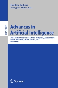advances in artificial intelligence 28th canadian conference on artificial intelligence lnai 9091 1st edition