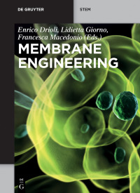 membrane engineering 1st edition enrico drioli, lidietta giorno, francesca macedonio 3110281406,3110381540