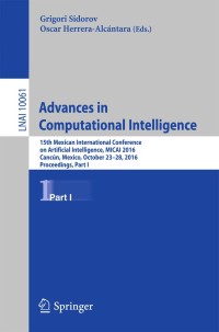 Advances In Computational Intelligence 15th Mexican International Conference On Artificial Intelligence LNAI 10061