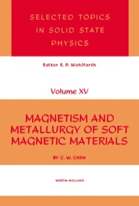 magnetism and metallurgy of soft magnetic materials volume xv 1st edition c.w. chem 0720407060,0444601198