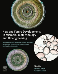 new and future developments in microbial biotechnology and bioengineering 1st edition joginder singh,