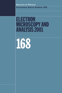 electron microscopy and analysis 2001-168 1st edition m. aindow, c. j. kiely 0750308125,1482289512