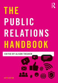 the public relations handbook 6th edition alison theaker 0367278901,1000208834