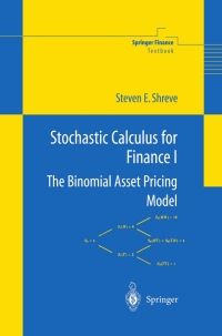 stochastic calculus for finance i 1st edition steven shreve 0387249680,0387225277