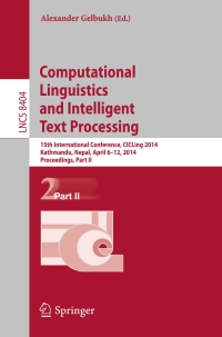 computational linguistics and intelligent text processing 15th international conference part 2 lncs 8404 1st