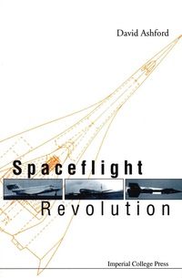 spaceflight revolution 1st edition david ashford 1860943209,1860949371