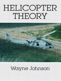 helicopter theory 1st edition wayne johnson 0486682307,0486131823