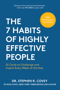 the 7 habits of highly effective people 52 cards to challenge and inspire every week of the year 1st edition