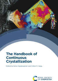 the handbook of continuous crystallization 1st edition nima yazdanpanah, zoltan k. nagy 1788012143,1839161310