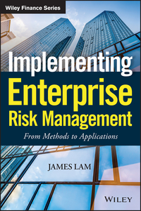 implementing enterprise risk management from methods to applications 1st edition james lam 0471745197,
