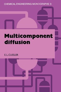 multicomponent diffusion 1st edition e. l. cussler 044441326x,1483102009