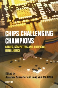 chips challenging champions games  computers and artificial intelligence 1st edition j. schaeffer , h.j. van