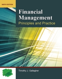 financial management principles and practice 9th edition timothy j. gallagher 195415609x, 195415612x,