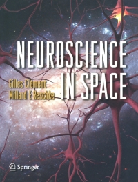 neuroscience in space 1st edition gilles clément, millard f. reschke 0387789499,0387789502