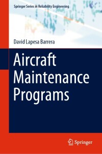 aircraft maintenance programs 1st edition david lapesa barrera 3030902625,3030902633