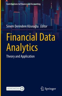 financial data analytics theory and application 1st edition sinem derindere köseo?lu 303083798x,3030837998