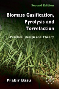 biomass gasification pyrolysis and torrefaction practical design and theory 2nd edition prabir basu