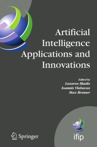 artificial intelligence applications and innovations 1st edition lazaros iliadis , ioannis vlahavas , max