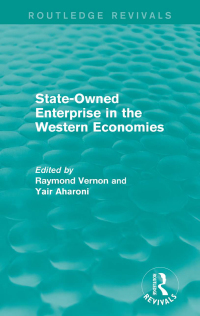 state owned enterprise in the western economies 1st edition raymond vernon , yair  aharoni