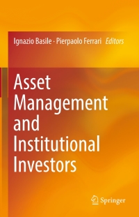 asset management and institutional investors 1st edition ignazio basile, pierpaolo ferrari