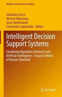 intelligent decision support systems combining operations research and artificial intelligence 1st edition