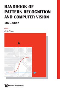 handbook of pattern recognition and computer vision 5th edition c h chen 9814656526,9814656542