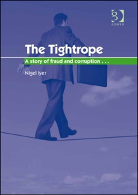 The Tightrope A Story Of Fraud And Corruption