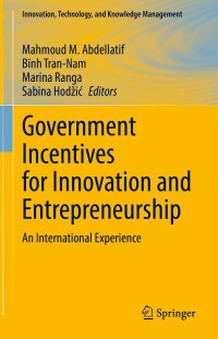 government incentives for innovation and entrepreneurship 1st edition  3031101189,3031101197