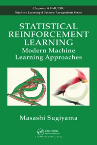 statistical reinforcement learning 1st edition masashi sugiyama 0367575868,1439856907