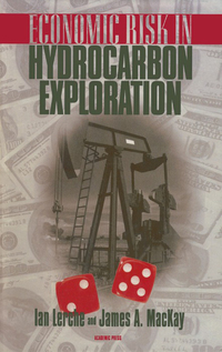 economic risk in hydrocarbon exploration 1st edition ian lerche, james a. mackay 0124441653