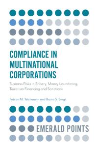 Compliance In Multinational Corporations Business Risks In Bribery Money Laundering Terrorism Financing And Sanctions