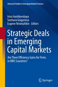 strategic deals in emerging capital markets are there efficiency gains for firms in bric countries 1st