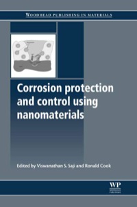 corrosion protection and control using nanomaterials 1st edition v. s. saji, r. m. cook 1845699491