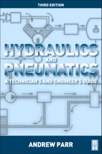 hydraulics and pneumatics 3rd edition andrew parr 0080966748
