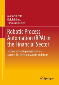 robotic process automation rpa in the financial sector technology implementation  success for decision makers