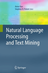 natural language processing and text mining 1st edition anne kao , steve r. poteet 184628175x,1846287545