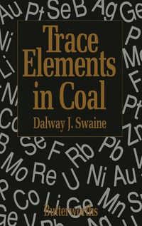 trace elements in coal 1st edition dalway j. swaine 0408033096,1483100987